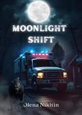 Moonlight Shift (Amber Legends #0.5) by Olena Nikitin