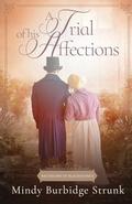 A Trial of His Affections (Bachelors of Blackstone's) by Mindy Burbidge Strunk