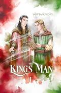 The King's Man: Book I (The King's Man #1) by Anyta Sunday