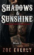 KINGDOM OF SHADOWS : A Grumpy Sunshine Romance Mafia (SHADOWS & SUNSHINE #5) by Zoe Everly