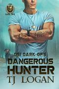 Dangerous Hunter (OSI Dark Ops #4) by T.J. Logan