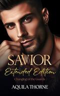 Savior; Extended Edition: a spicy, plus size, runaway bride, mafia romance by Aquila Thorne