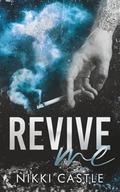 Revive Me by Nikki Castle