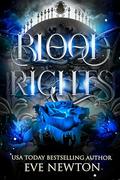 Blood Rights by Eve Newton