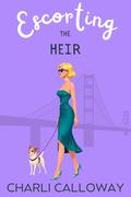 Escorting the Heir by Charli Calloway