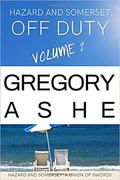 Off Duty Volume 2 by Gregory Ashe