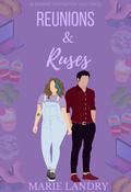Reunions and Ruses (Best Friends and Birthdays #2) by Marie Landry