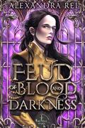 Feud of Blood and Darkness: Arcana Wars by Alexandra Rei, Elena Fe Art
