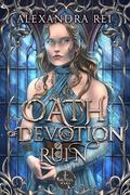Oath of Devotion and Ruin (Arcana Wars #2) by Elena Fe Art