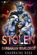 Stolen by the Barbarian Warlords by Charmaine Ross