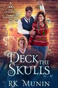 Deck the Skulls: MMF Vampire, Shifter, PNR Romance by R.K. Munin