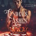Cinders & Ashes Book Two by X. Aratare, Edward Fox