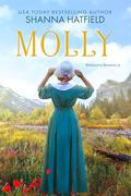 Molly by Shanna Hatfield