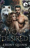 Wolf Desired (Willowbrook Wolves #4) by Ebony Quinn