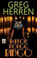 Baton Rouge Bingo (Scotty Bradley #6) by Greg Herren
