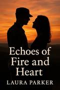 Echoes of Fire and Heart by Morgan Ray