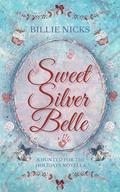 Sweet Silver Belle by Billie Nicks