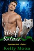 Wolf's Solace: An Enemies-to-Lovers, Bully, MM Romance Short (Pine Grove Pack #4) by Kelly Moon