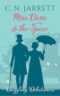 Miss Davis and the Spare (Dazzling Debutantes #3) by C.N. Jarrett