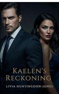 Kaelen's Reckoning (Shared Secrets #2) by Livia Huntingdon-Jones