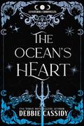 The Ocean's Heart (The Lunaterra Chronicles) by Debbie Cassidy
