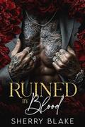 Ruined By Blood by Sherry Blake