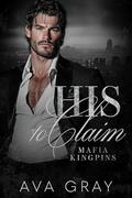 His to Claim by Ava Gray