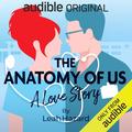 The Anatomy of Us by Leah Hazard