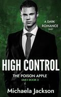 High Control (Poison Apple Duet #2) by Michaela Jackson