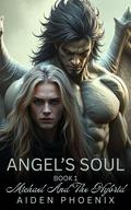 Michael And The Hybrid (Angel's Soul #1) by Aiden Phoenix