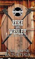 The Barn: Zeke and Wesley by BA Tortuga