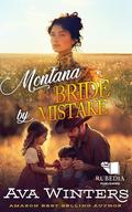 Montana Bride by Mistake: A Western Historical Romance Book by Ava Winters