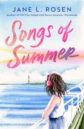 Songs of Summer (The Fire Island Trilogy #3) by Jane L. Rosen