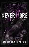 Nevermore (The Never Never Duet #1) by Monique Shepherd