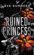 Ruined Princess: A why choose mafia romance (Empire of Carnage #4) by Ava Summers