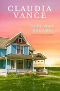 Cape May Dreams (Cape May #16) by Claudia Vance