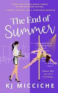 The End of Summer by K.J. Micciche