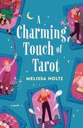A Charming Touch of Tarot (The Gin & Tarot Club #2) by Melissa Holtz