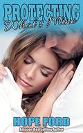 Protecting What's Mine by Hope Ford