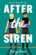 After The Siren by Darcy Green