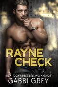 Rayne Check: A Love in Mission City Short Story  by Gabbi Grey