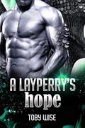 A Layperry's Hope (For A Chance At Us #3) by Toby Wise