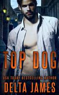 Top Dog by Delta James