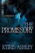 The Promissory: An African American Dark Romance by Kyiris Ashley