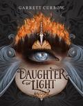 Daughter of Light by Garrett Curbow