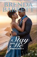 Stay With Me (Ridgeview #5) by Brenda Barrett