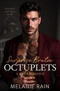 Surprise Bratva Octuplets: A Mafia Romance by Melanie Rain
