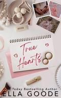 True Hearts (The Heart Connection #2) by Ella Goode