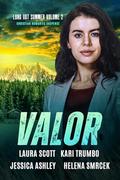Valor: A Christian Romantic Suspense Anthology (Long Hot Summer: Christian Romantic Suspense #2) by Kari Trumbo