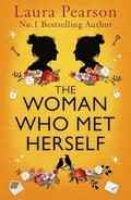 The Woman Who Met Herself by Laura Pearson